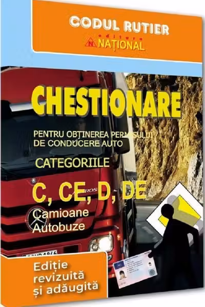 Chestionare pentru obtinerea permisului de conducere. Categoriile C, CE, D, DE. Camioane, Autobuze 2025