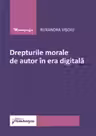 Drepturile morale de autor in era digitala