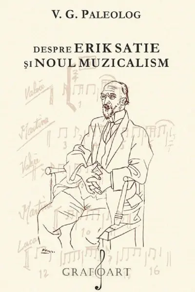 Despre Erik Satie și noul muzicalism