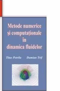 Metode numerice si computationale in mecanica fluidelor
