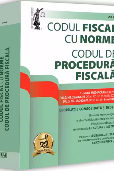 Codul fiscal cu Norme si Codul de procedura fiscala 2026 Editie tiparita pe hartie alba