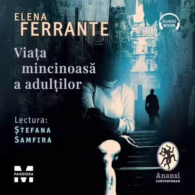 Viața mincinoasă a adulților (audiobook)