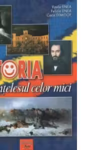Istoria pe intelesul celor mici