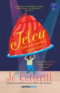 Jeleu. Cum am devenit superstar