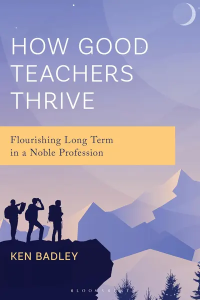 How Good Teachers Thrive