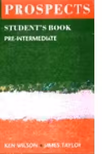 Prospects (Pre-Intermediate - Student s Book)