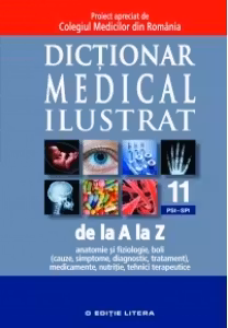 Dictionar medical ilustrat de la A la Z. Vol. 11