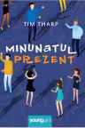 Minunatul prezent