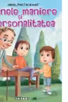 Bunele maniere si personalitatea