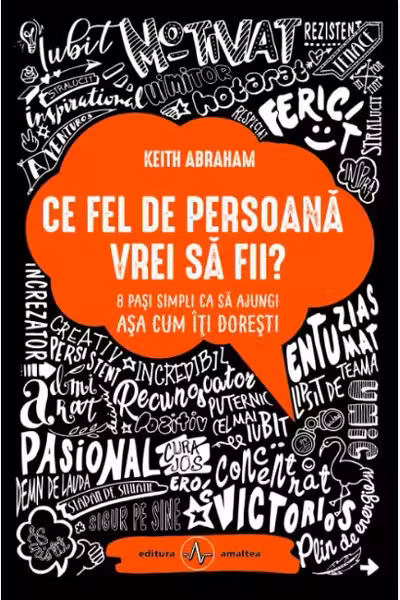 Ce fel de persoana vrei sa fii?