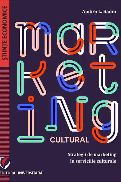 Marketing cultural : Strategii de marketing in serviciile culturale