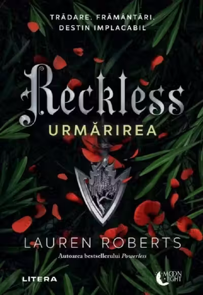 Moon Light. RECKLESS. Urmarirea.