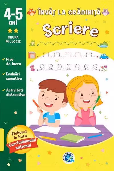 Scriere: 4-5 ani grupa mijlocie