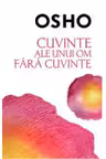 Cuvinte ale unui om fara cuvinte