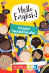 Hello English! Ghidul incepatorului