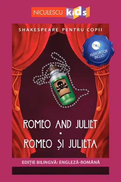 Shakespeare pentru copii: Romeo și Julieta (Ediție bilingvă, incl. Audiobook)