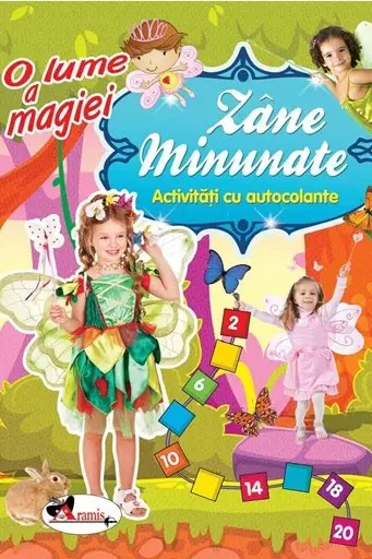 O lume a magiei: Zâne minunate. Activități cu autocolante
