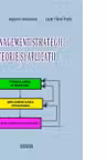 Management strategic. Teorie si aplicatii