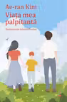 Viata mea palpitanta