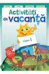 Activitati de vacanta. Clasa 1