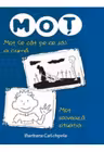 MOT ( E CAT PE CE SA ) IA CIUMA. Mot salveaza situatia. Barbara Catchpole