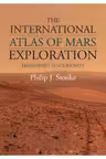 The International Atlas of Mars Exploration: Volume 2, 2004 to 2014: From Spirit to Curiosity