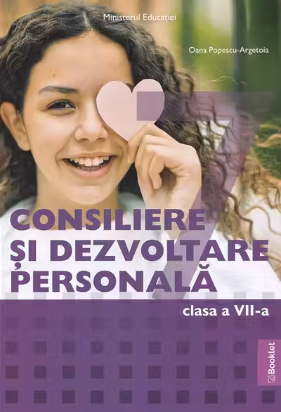 Consiliere și dezvoltare personală - Clasa a 7-a - Manual