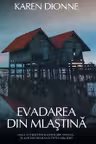 Evadarea din mlastina