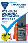 Cambridge Checkpoints VCE Health and Human Development Units 3 and 4 2016 and Quiz Me More - Mary McLeish, Sally Rogers