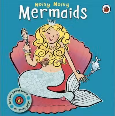 NOISY MERMAIDS