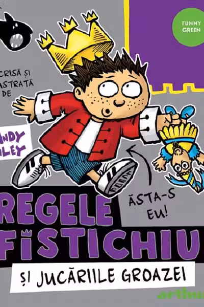 Regele Fistichiu si Jucariile Groazei