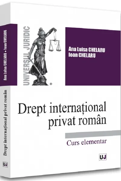 Drept internațional privat român. Curs elementar