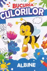 Bucuria culorilor. Albine