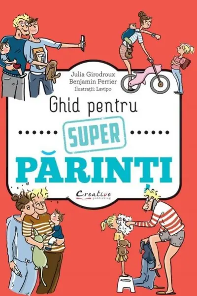 Ghid pentru super parinti
