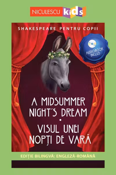 Shakespeare pentru copii: Visul unei nopți de vară (Ediție bilingvă, incl. Audiobook)