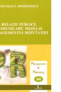Relatii publice, comunicare media si managementul reputatiei