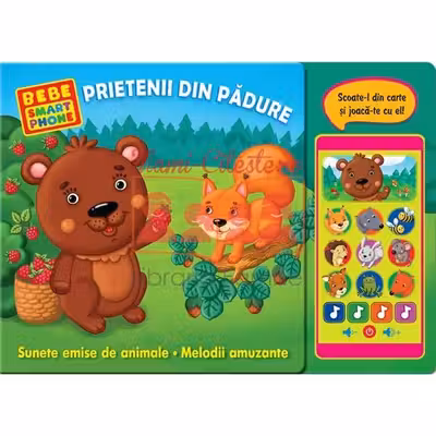 Prietenii din padure. BEBE Smartphone.