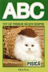ABC Tot ce trebuie să știi despre pisică