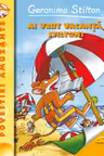 Ai vrut vacanta Stilton? (vol 7 seria geronimo Stilton)