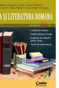 Limba si literatura romana clasa a 11-a - Mihaela Cirstea