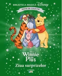Biblioteca magica. DISNEY. WINNIE DE PLUS. ZIUA SURPRIZELOR. Editie de colectie