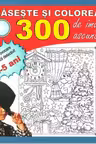 Gaseste si coloreaza. 300 de imagini ascunse