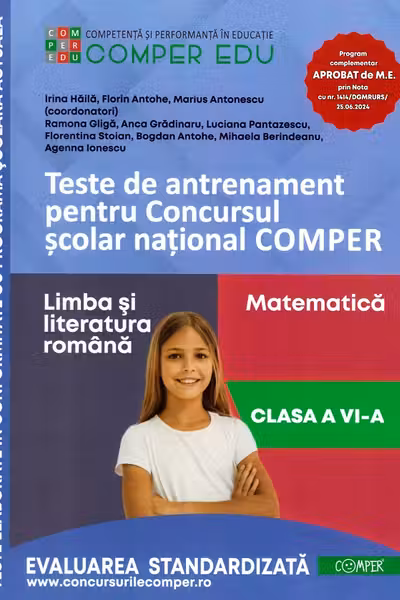 Teste de antrenament pentru Concursul scolar national COMPER, Limba si literatura romana. Matematica. Clasa 6