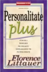 Personalitate plus Cum sa-i intelegi pe ceilalti,intelegandu-te