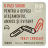 8 pasi siguri pentru a depăși atașamentul anxios și evitant (audiobook)
