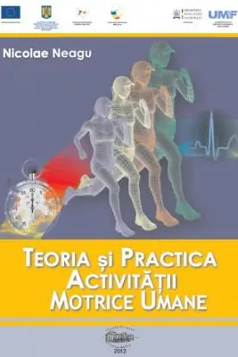Teoria si practica activitatii motrice umane
