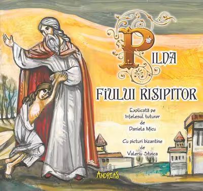 Pilda fiului risipitor