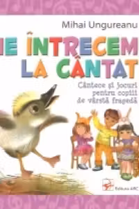 Ne intrecem la cantat. Cantece si jocuri pentru copii.