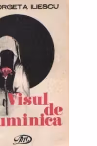 Visul de duminica