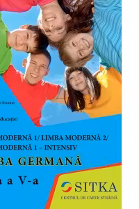 Manual Limba moderna 1 / limba moderna 2 / limba moderna 1 intensiv. Limba germana clasa a 5-a